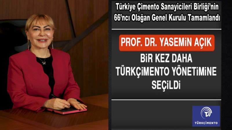 Prof.Dr. Yasemin Açık,  Yeniden TÜRKÇİMENTO Yönetimine Seçildi