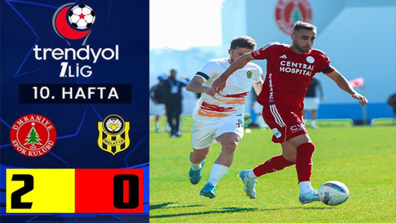  Ümraniyespor   2 - 0    Yeni Malatyaspor