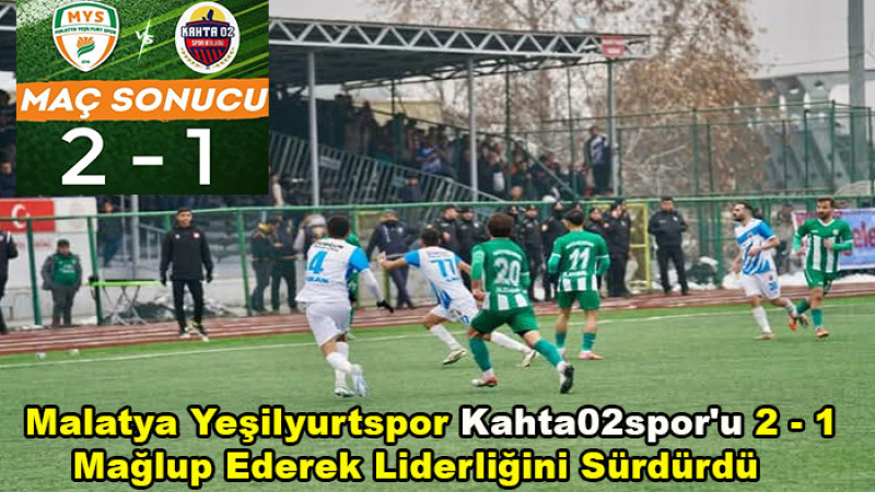 Malatya Yeşilyurtspor  Evinde Kahta02spor'u 2-1'lik Skorla Geçti