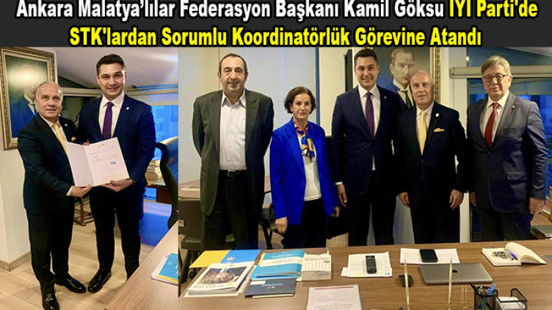 Kamil Göksu İYİ Parti'de STK'lardan Sorumlu Koordinatörlük Görevi