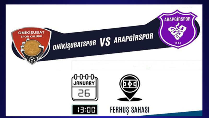 Onikişubatspor - Arapgirspor 26 Ocak Pazar Saat 13.00'da