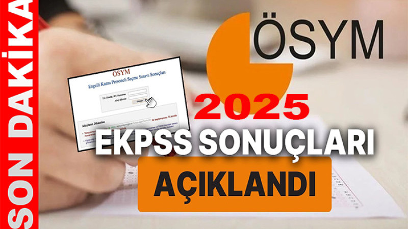 2025 EKPSS Tercih Sonuçları Açıklandı!