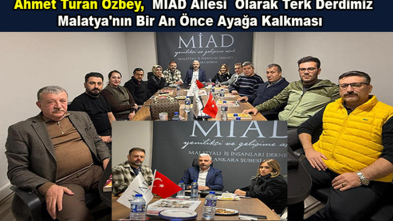 MİAD Ankara Şubesi Yılın İlk Toplantısını Yeni Yerinde Gerçekleştirdi