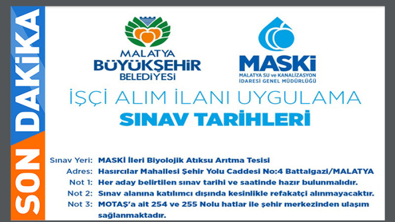MASKİ Sürekli İşçi Alımı Sınav Tarihlerini ve  Sınav Yerini Açıkladı