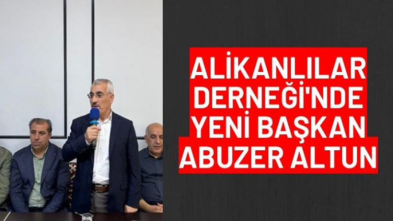 İstanbul Malatya Alikanlılar Derneği'nde Yeni Başkan Abuzer Altun Oldu
