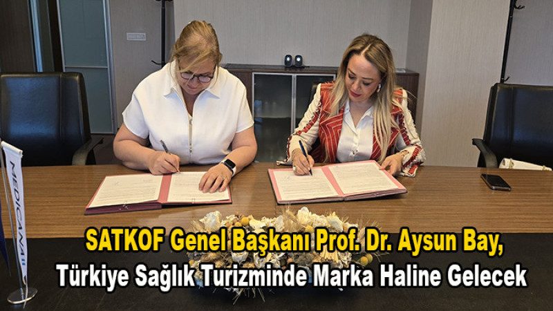 Prof. Dr. Aysun Bay, Türkiye Sağlık Turizminde Marka Haline Gelecek