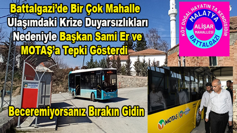 Battalgazi'li Hatunsuyu ve Alişar Halkı Başkan Sami Er ve MOTAŞ'a Tepkili