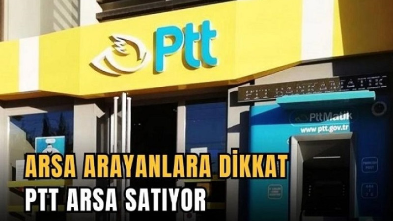 PTT, Malatya Dahil 18 İlde 39 Taşınmazı Satışa Çıkarıyor