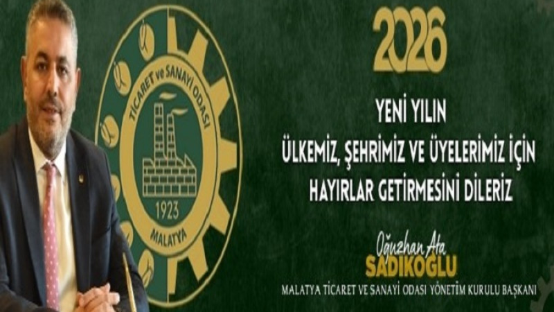 Sadıkoğlu;  2026'nın Barış, Huzur, Sağlık ve Bereket Getirmesini Diliyorum