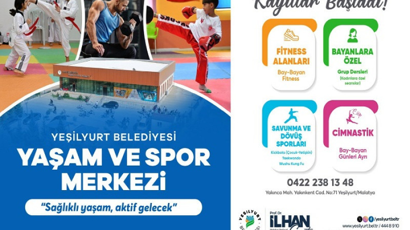 Yeşilyurt Belediyesi Yaşam ve Spor Merkezi’nde Kayıtlar Başladı