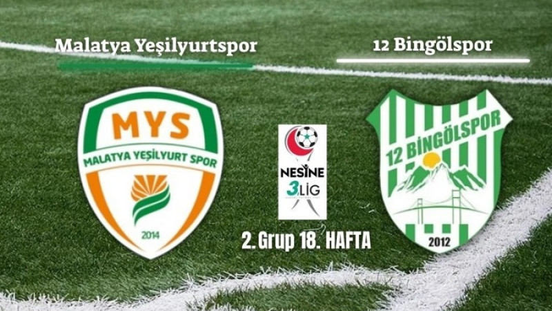 Yeşilyurtspor - 12 Bingölspor Maçı 25 Ocak Pazar  Günü Saat; 13:00'da 