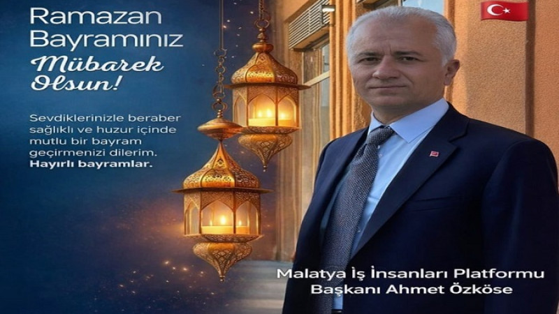 Başkan Ahmet Özköse, Ramazan Bayramınız Mübarek Olsun