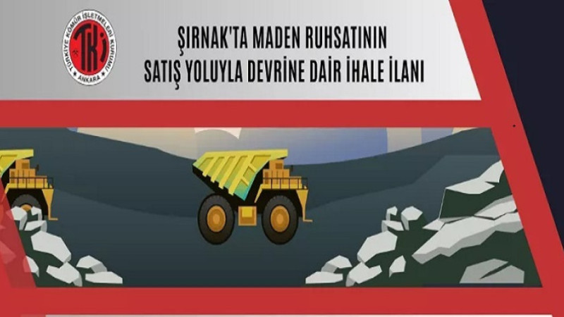Şırnak'ta Maden Sahası Ruhsat Hakkı Devri Yöntemiyle Satılacak