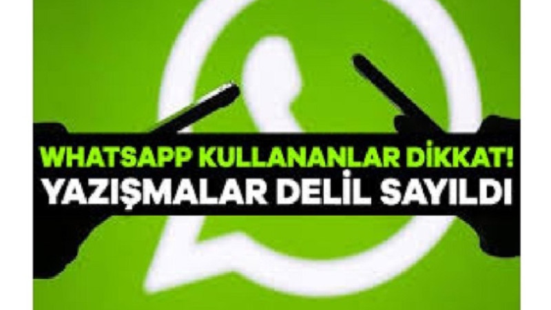  Alacak Verecek Davasında WhatsApp Yazışmaları Delil Olarak Sayıldı
