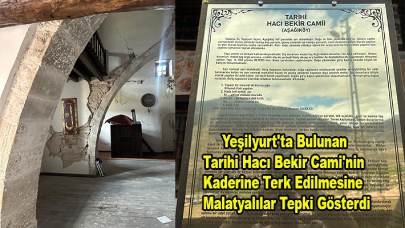 Yeşilyurt'ta Tarihi Hacı Bekir Cami'nin Kaderine Terk Edilmesine Tepki