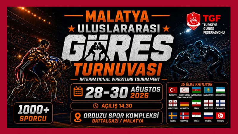 Malatya’da Uluslararası Güreş Turnuvası 28 Ağustos’ta Başlıyor