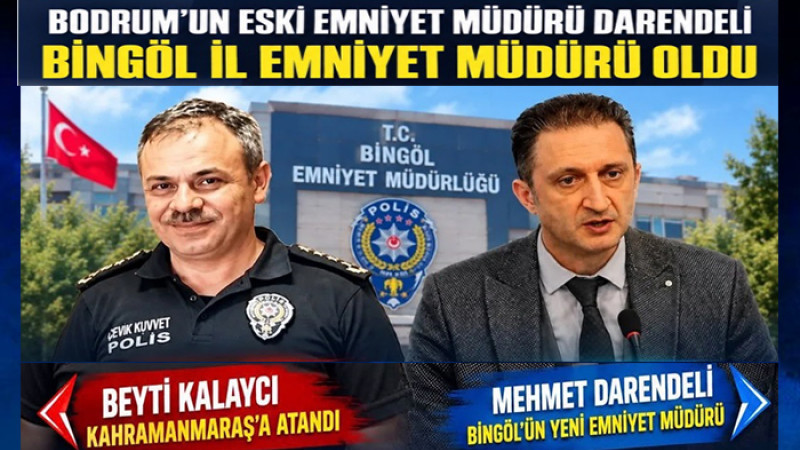 Malatya'lı Mehmet Darendeli, Bingöl İl Emniyet Müdürlüğü'ne Atandı