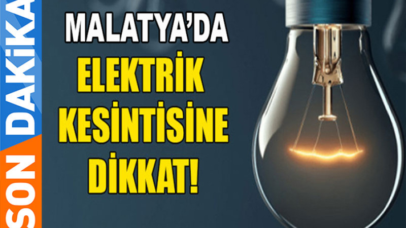 29-30-31 Mayıs Günleri 7 İlçede Planlı Elektrik Kesintileri Yaşanacak