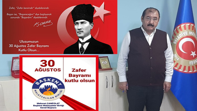  Canpolat “30 Ağustos Zaferi, İstiklal ve Bağımsızlığımızın Simgesidir”