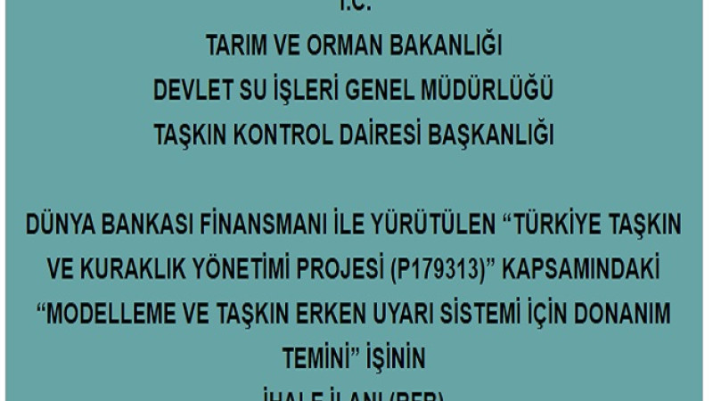 Türkiye Taşkın ve Kuraklık Yönetimi Projesi Kapsamında İhale İlanı