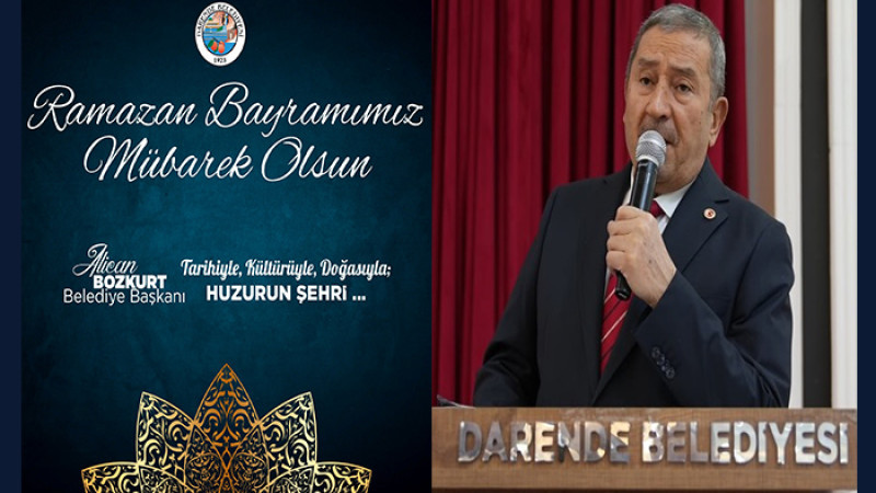 Başkan Alican Bozkurt, Ramazan Bayramınız Mübarek Olsun