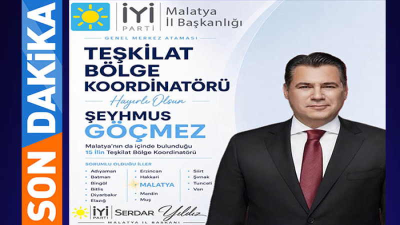Malatya'lı  Şeyhmus Göçmez, 15 İlin Bölge Koordinatörü Oldu