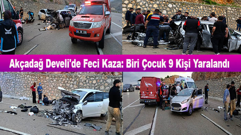 Akçadağ Develi'de Feci Kaza: Biri Çocuk 9 Yaralı
