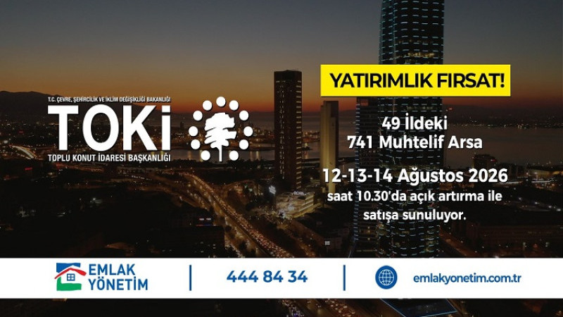 TOKİ Malatya Dahil 49 İlde 741 Muhtelif Arsa Satacak
