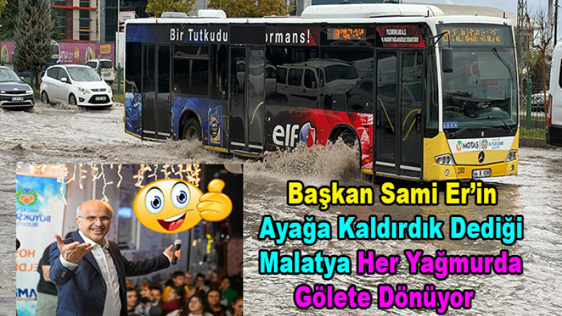 Malatya Her Sağanak Yağışta Su Altında Kalıyor