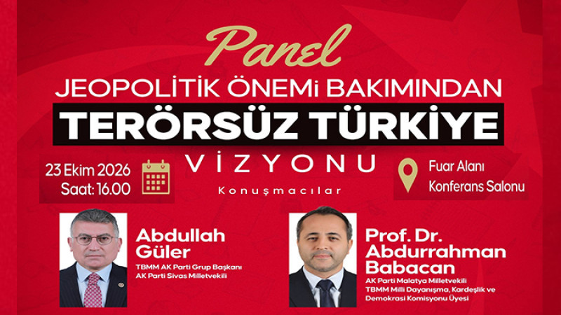 Malatya’da “Terörsüz Türkiye Vizyonu” Paneli Düzenlenecek