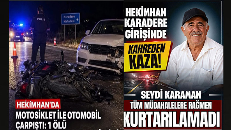 Hekimhan Karadere'de Motosiklet İle Otomobil Çarpıştı: 1 Ölü
