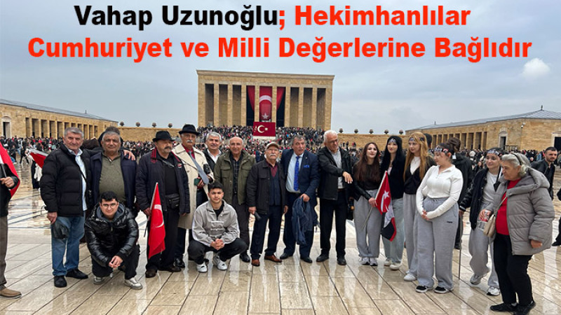 Uzunoğlu; Hekimhanlılar Cumhuriyet ve Milli Değerlerine Bağlıdır